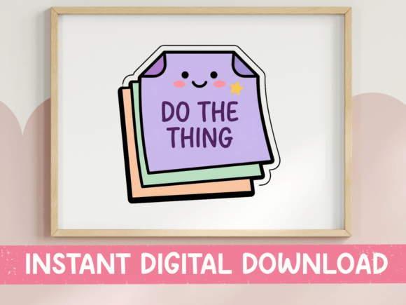 Do the Thing Cute Sticky Note Sticker: Graphics for T-Shirt Designs & Local Branding