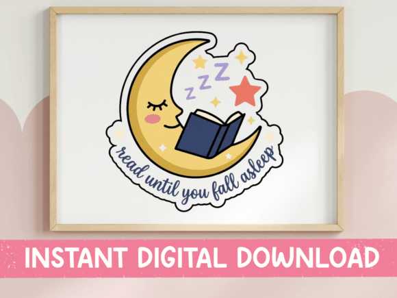 Read Until You Fall Asleep Moon Sticker: Graphics for T-Shirt Designs
