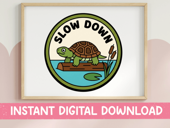 Slow Down Turtle Nature Badge Sticker: Graphics for T-Shirt Designs